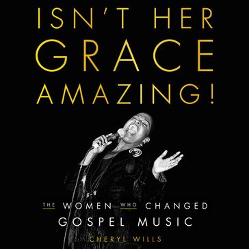 Isn't Her Grace Amazing! - Cheryl Wills