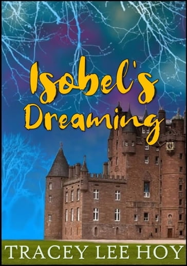 Isobel's Dreaming - Tracey Lee Hoy