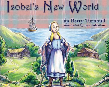 Isobel's New World - Betty Turnbull
