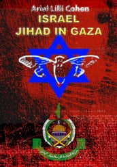 Israel Jihad in Gaza