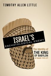 Israel s Eschatological Enemy