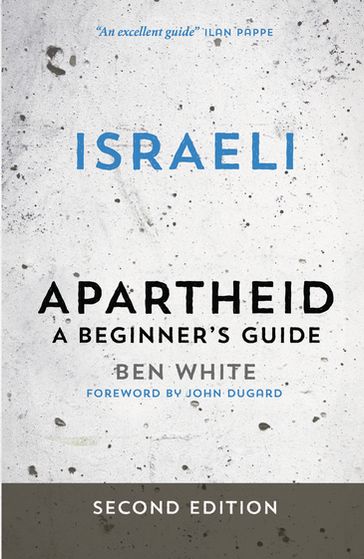Israeli Apartheid - Ben White