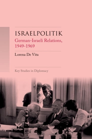 Israelpolitik - Giles Scott-Smith - J. Simon Rofe - Lorena De Vita