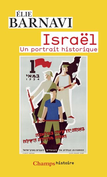 Israël. Un portrait historique - Elie Barnavi