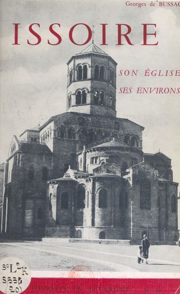Issoire, son église, ses environs - Georges de Bussac