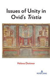 Issues of Unity in Ovid s Tristia