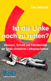 Ist die Linke noch zu retten?