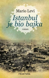 Istanbul je bio bajka