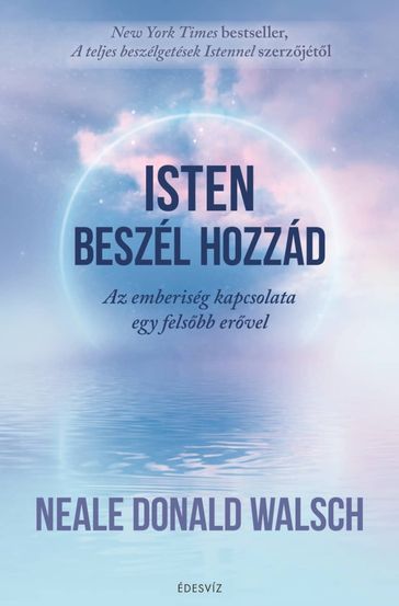 Isten beszél hozzád - Neale Donald Walsch