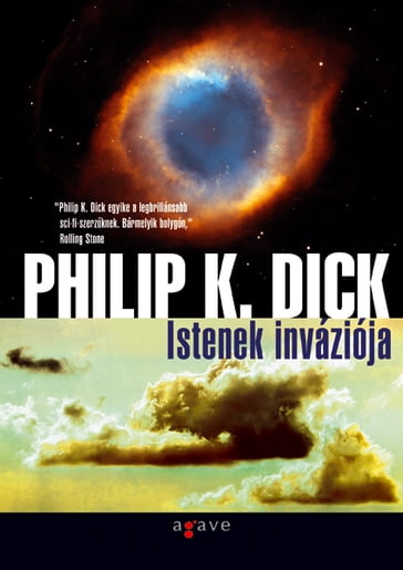 Istenek inváziója - Philip K. Dick