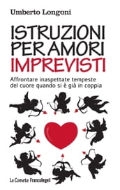 Istruzioni per amori imprevisti