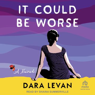 It Could Be Worse - Dara Levan