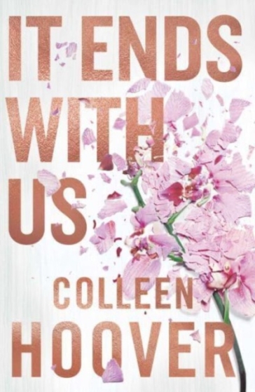 It Ends With Us - Colleen Hoover