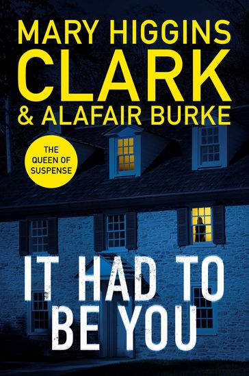 It Had To Be You - Mary Higgins-Clark - Alafair Burke
