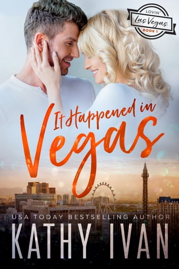 It Happened In Vegas - Kathy Ivan