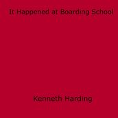 It Happened at Boarding School