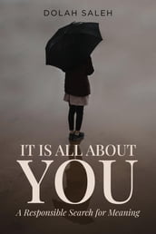 It Is All About You