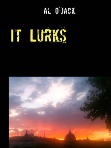 It Lurks - Al O