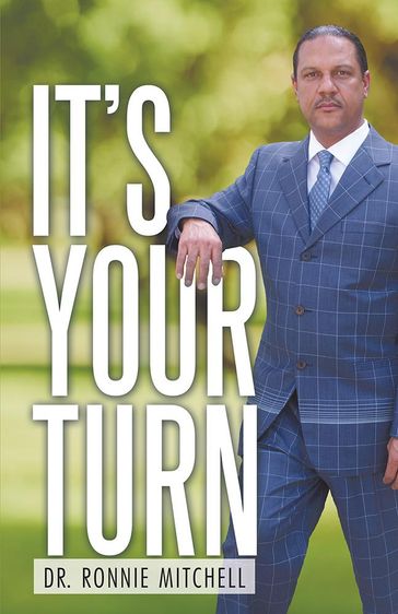 It'S Your Turn - Dr. Ronnie Mitchell