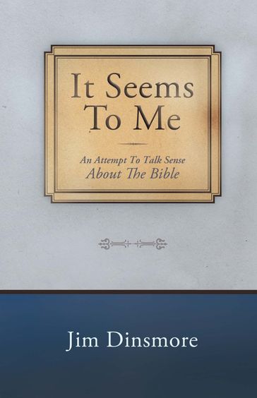 It Seems to Me - Jim Dinsmore