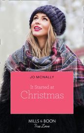 It Started At Christmas (Gallant Lake Stories, Book 2) (Mills & Boon True Love)