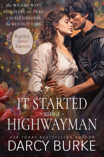 It Started With a Highwayman - Darcy Burke