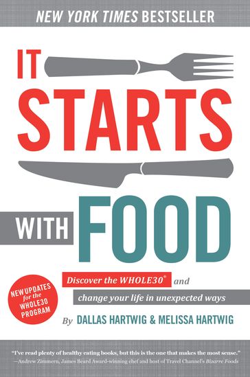 It Starts With Food, 2nd Edition - Dallas Hartwig - Melissa Hartwig