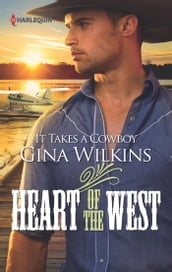 It Takes a Cowboy (Heart of the West, Book 9)