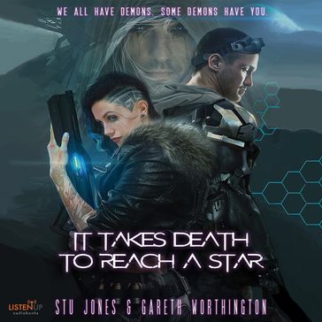 It Takes Death to Reach a Star - Stu Jones - Gareth Worthington