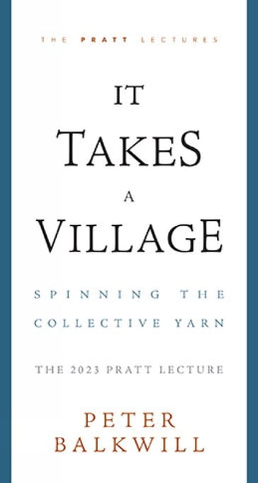 It Takes a Village - Peter Balkwill