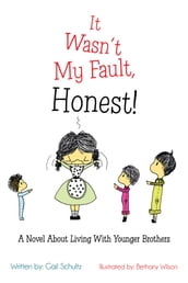 It Wasn T My Fault, Honest!