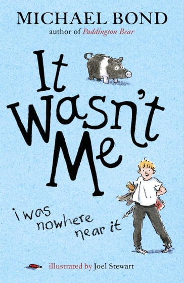 It Wasn't Me! - Michael Bond