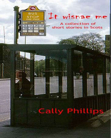 It Wisnae Me - Cally Phillips