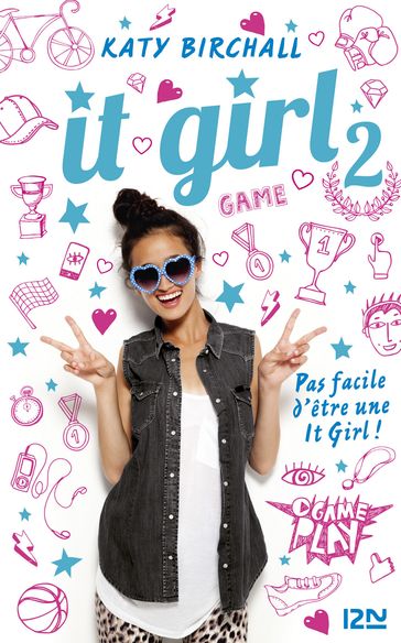 It girl - tome 2 L'âge ingrat - Katy Birchall