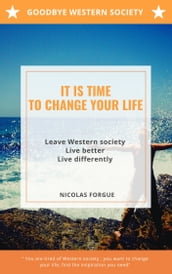 It is time to change life