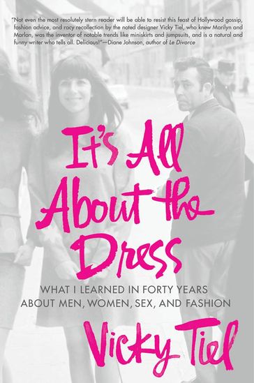 It's All About the Dress - Vicky Tiel