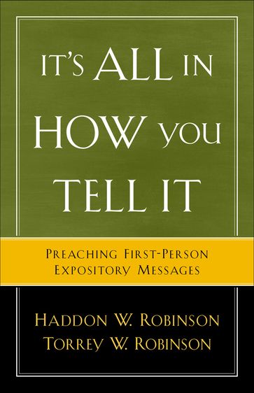 It's All in How You Tell It - Haddon W. Robinson - Torrey Robinson