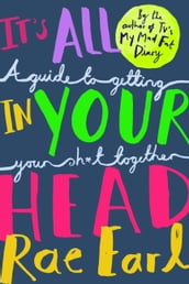 It s All In Your Head