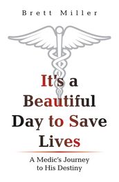 It s a Beautiful Day to Save Lives