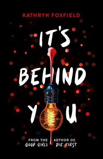 It's Behind You EBOOK - Kathryn Foxfield