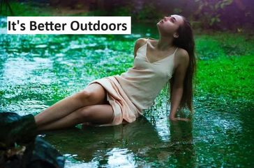 It's Better Outdoors - SecretNeeds