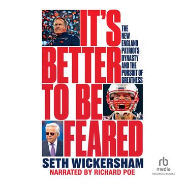 It's Better to Be Feared - Seth Wickersham