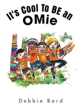 It s Cool to Be an Omie