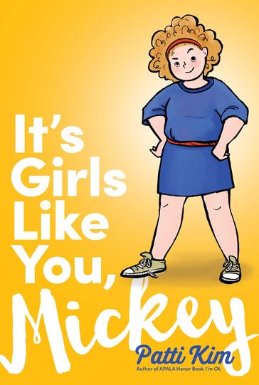 It's Girls Like You, Mickey - Patti Kim