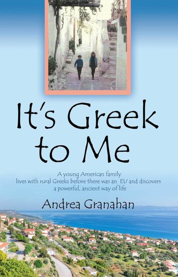 It's Greek to Me - Andrea Granahan