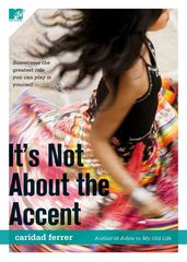 It s Not About the Accent