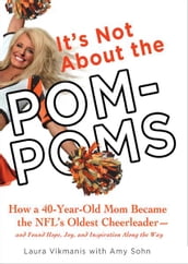 It s Not About the Pom-Poms