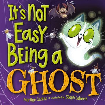 It's Not Easy Being A Ghost - Marilyn Sadler