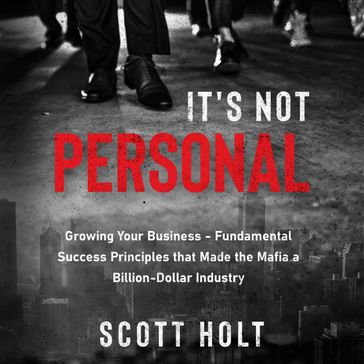 It's Not Personal - Scott Holt