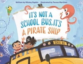 It s Not a School Bus, It s a Pirate Ship